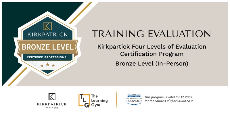 Kirkpatrick Four Levels® Evaluation Certification Program – Bronze Level (in-person)