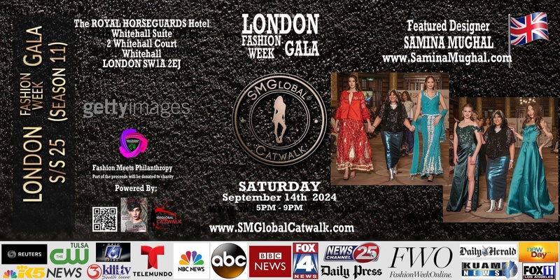 LONDON Fashion GALA (S/S 25) – Saturday September 14th, 2024 