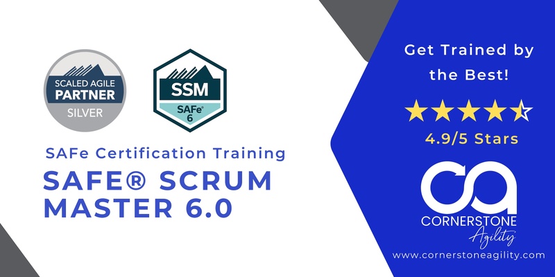 SAFe Scrum Master (SSM 6.0) - 4 half days!