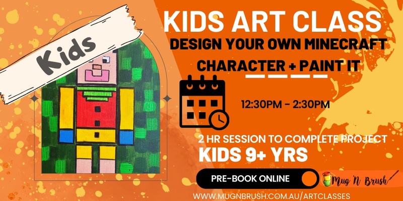 Kids Holiday Session - Design your own Minecraft character