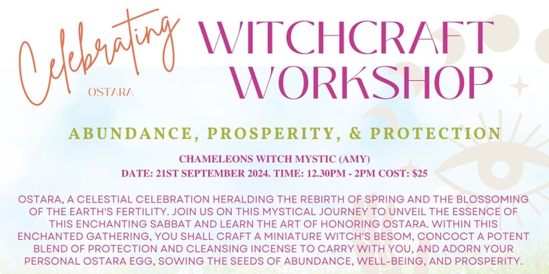 Celebrating Ostara - Witchcraft Workshop - Abundance, Prosperity & Protection - Hosted by Amy