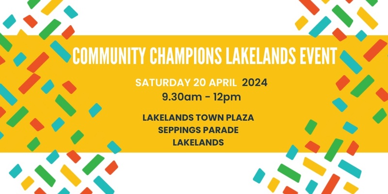 Community Champions Lakelands Event