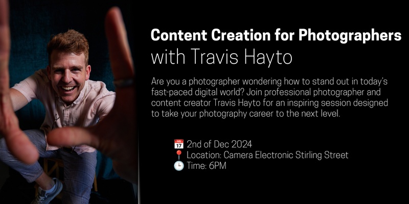 Content Creation for Photographers with Travis Hayto