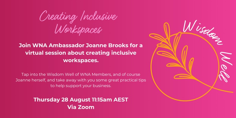 Wisdom Well - Creating Inclusive Workspaces