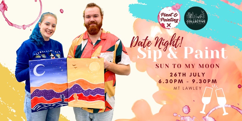 Sun to my Moon  - Date Night Sip & Paint @ The General Collective