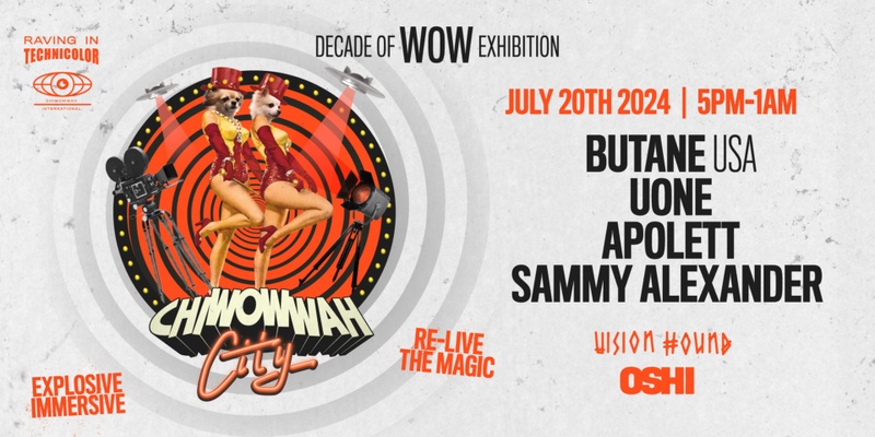 CHI WOW WAH CITY -  Decade of WOW Exhibition - Butane (USA)