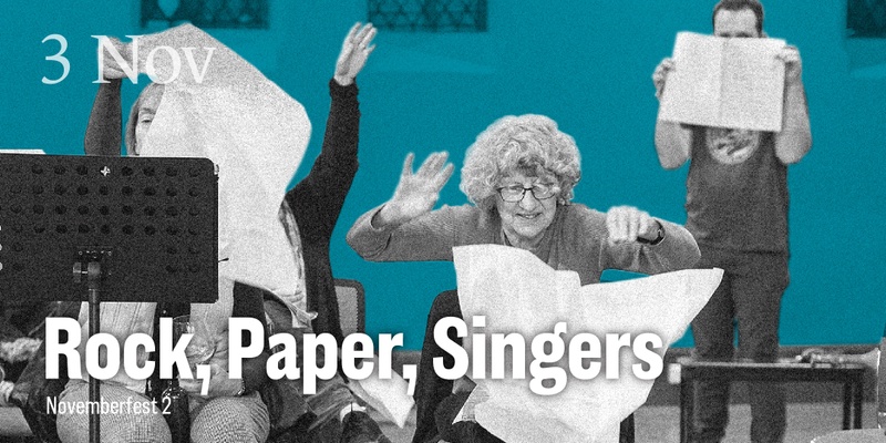 Rock, Paper, Singers | novemberfest 2