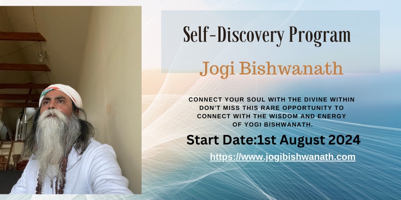 Self-Discovery Journey with Yogi Bishwanath