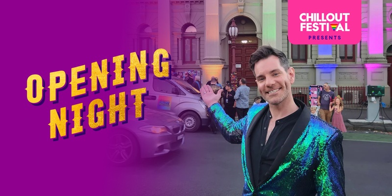 FREE EVENT | Opening Night  - ChillOut Festival 2024