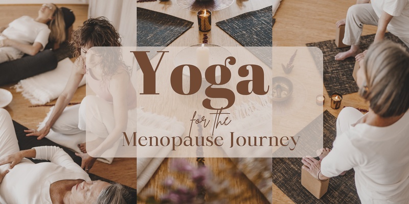 Yoga for the Menopause Journey