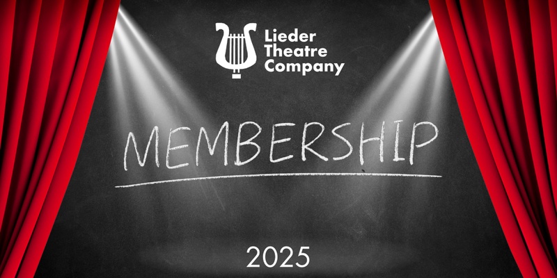 Lieder Theatre Company 2025 Membership