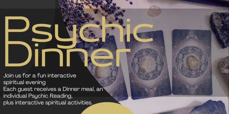 Psychic Dinner @81 -  29th May 