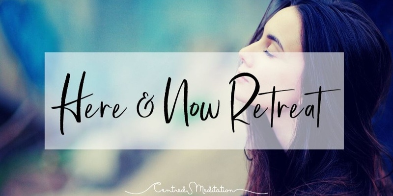 Here & Now Retreat 20th - 23rd June 2024 (FULL)