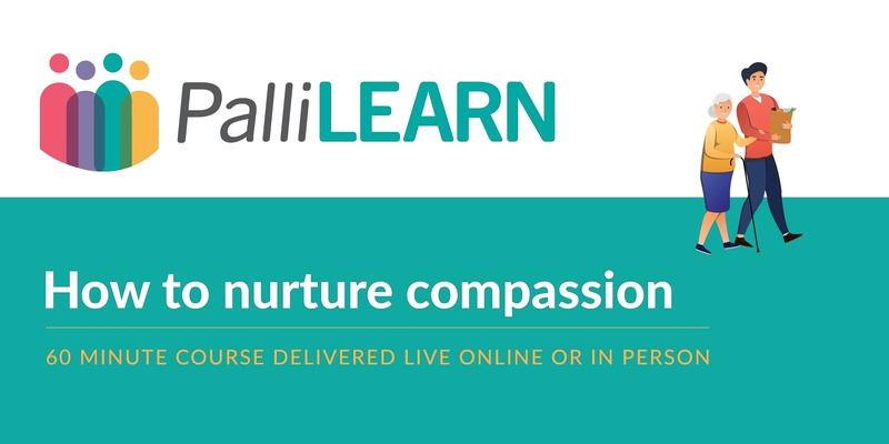 PalliLEARN - How to nurture compassion