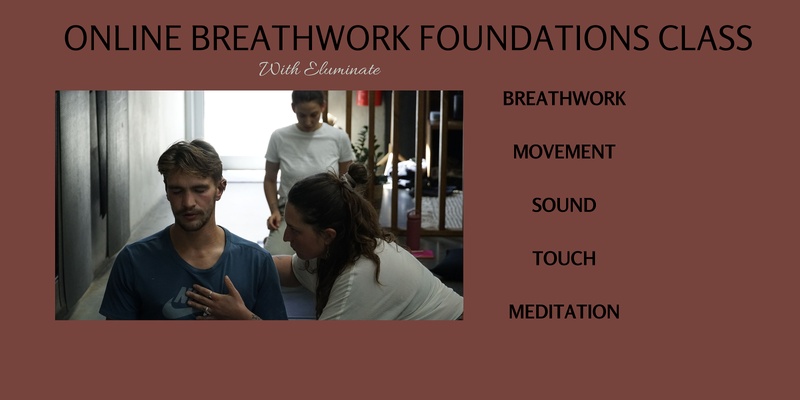 Online Biodynamic Breathwork Foundations Class