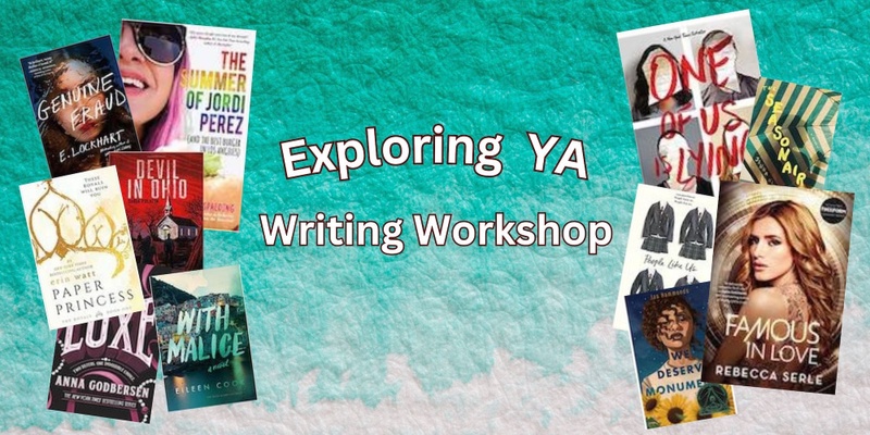 Writing Workshop: Exploring YA