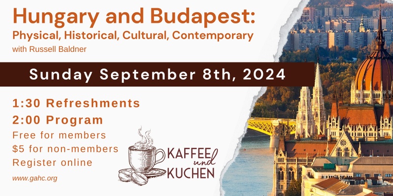 Kaffee und Kuchen: Hungary and Budapest