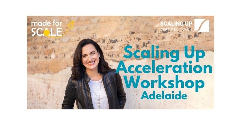 Scaling Up Acceleration Workshop Adelaide - 2 Days