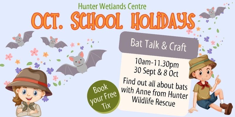 October School Holiday Bat Talk