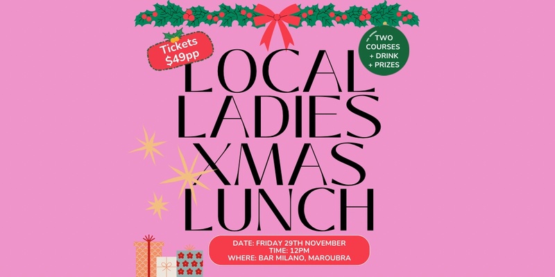 Local Ladies XMAS Lunch