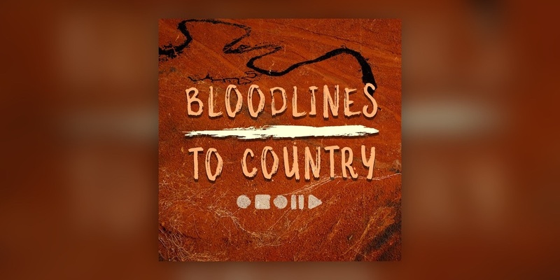 Bloodlines to Country: in conversation. 