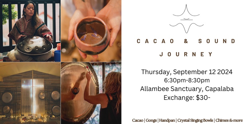 Conscious Hearts Rising: Cacao and Sound Journey Thursday September 12 at Allambee Sanctuary Capalaba