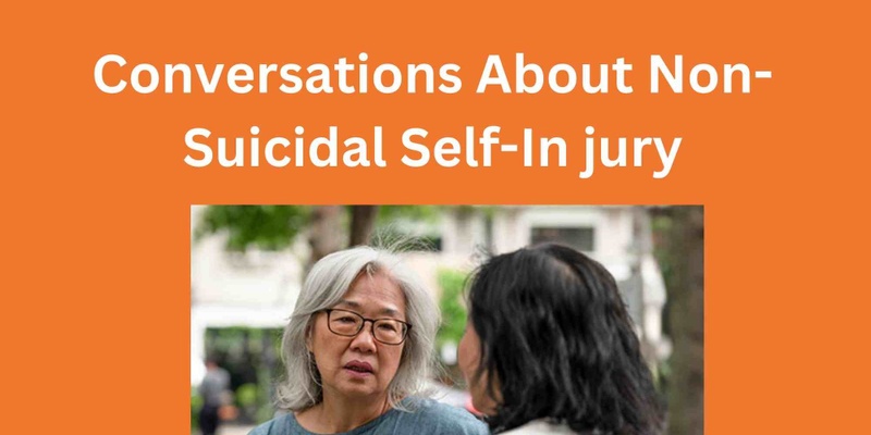Conversations About Non-Suicidal Self-In jury - Rockhampton - March 2024