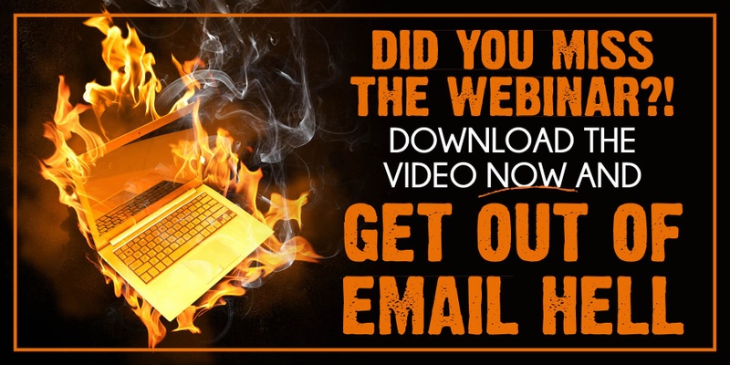 Optimizing You and Your Priorities: Getting Out of Email Hell Webinar Video