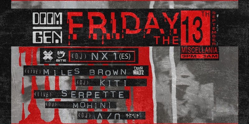 Doom Gen pres. NX1 (ES), Miles Brown, DJ Kiti +++