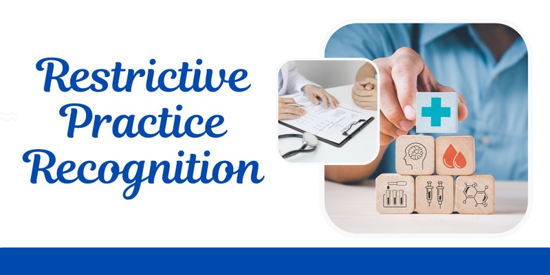 Restrictive Practice Recognition