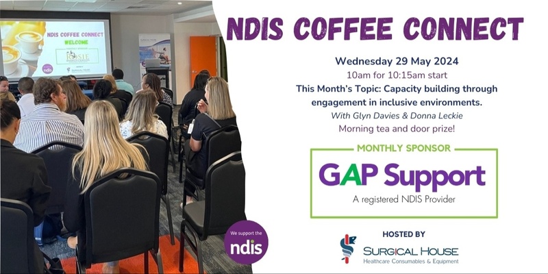 NDIS Coffee Connect May 2024