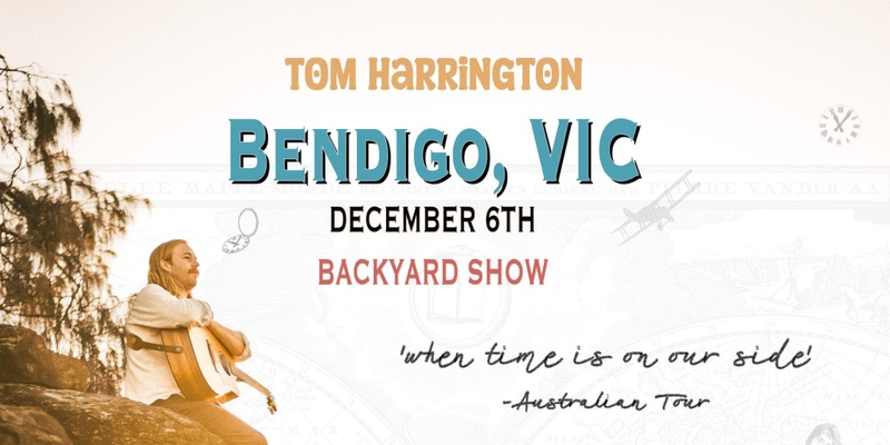 Tom Harrington - Bendigo (backyard show)