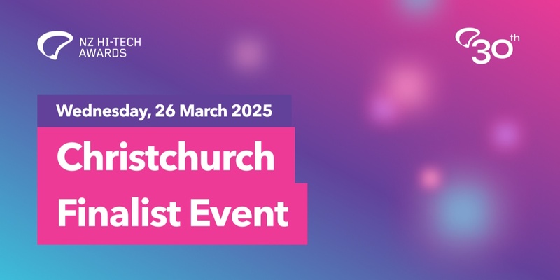 2025 NZ Hi-Tech Awards Christchurch Finalist Event