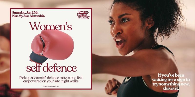 Women's Self Defence | Not-So Secret Society