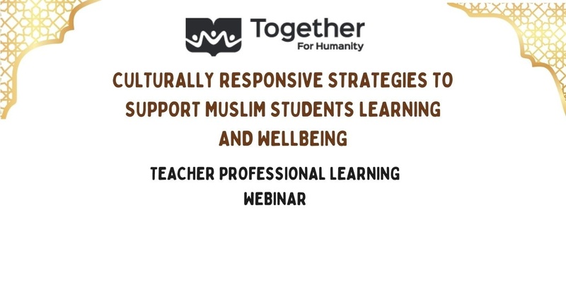 Culturally responsive strategies to support Muslim students learning and wellbeing