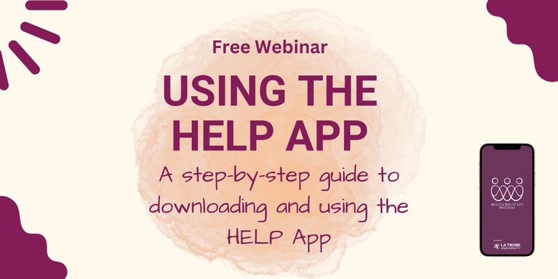 Webinar: How to use the HELP App - May