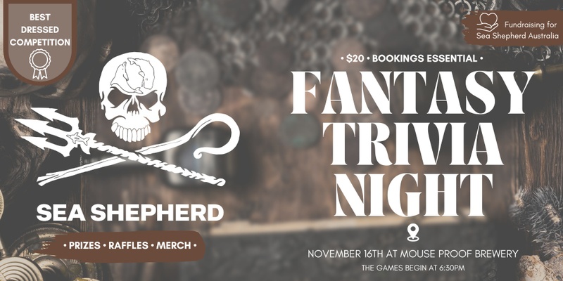 Fantasy Trivia Night - Sea Shepherd Toowoomba