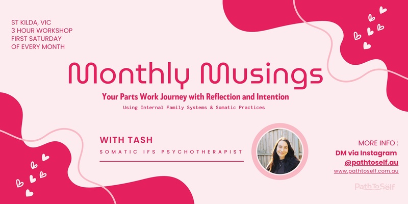 Monthly Musings: A Parts Work Journey with Reflection and Intention