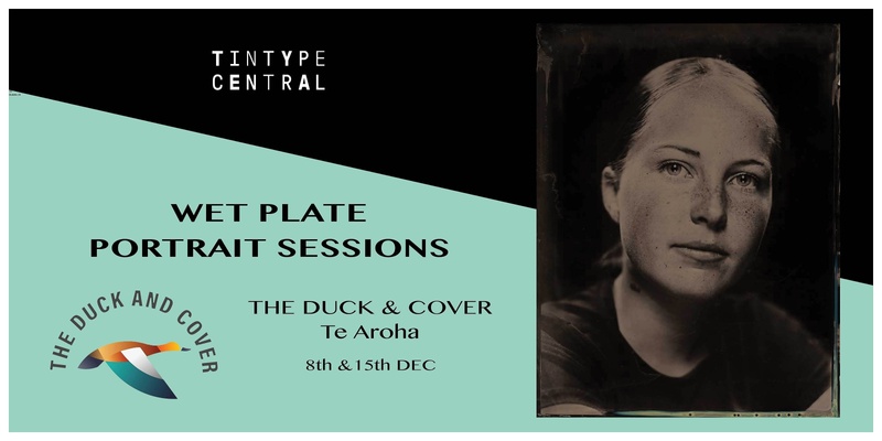 The Duck & Cover: Wet Plate Portrait Sessions