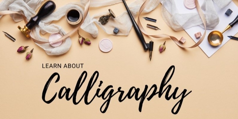 Calligraphy @ Byford Library - Adults Session