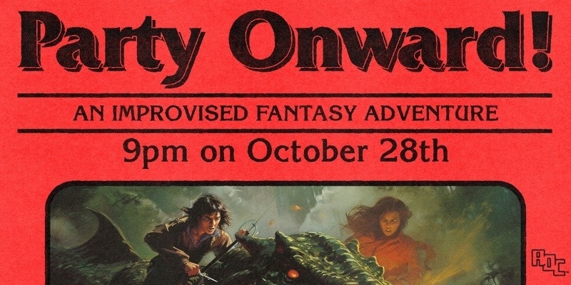 Party Onward: an improvised fantasy adventure