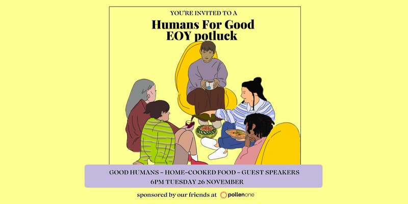 Humans for Good EOY Potluck 🥘