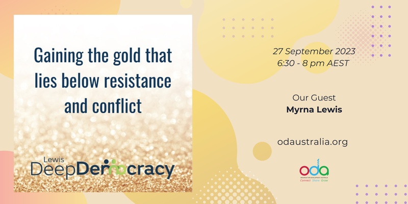 Gaining the Gold That Lies Below Resistance and Conflict