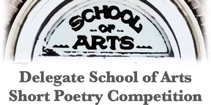 Delegate School of Arts Short Poetry Competition 2024