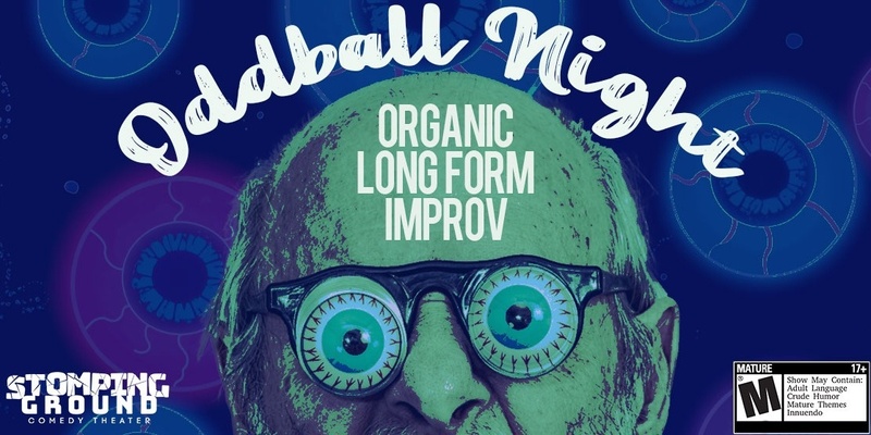 Oddball Night: Organic Long-Form Improv Comedy