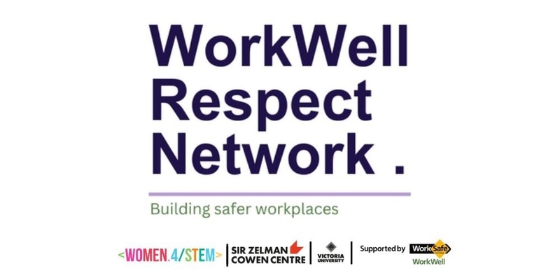 Women 4 STEM: WorkWell Respect Network Application