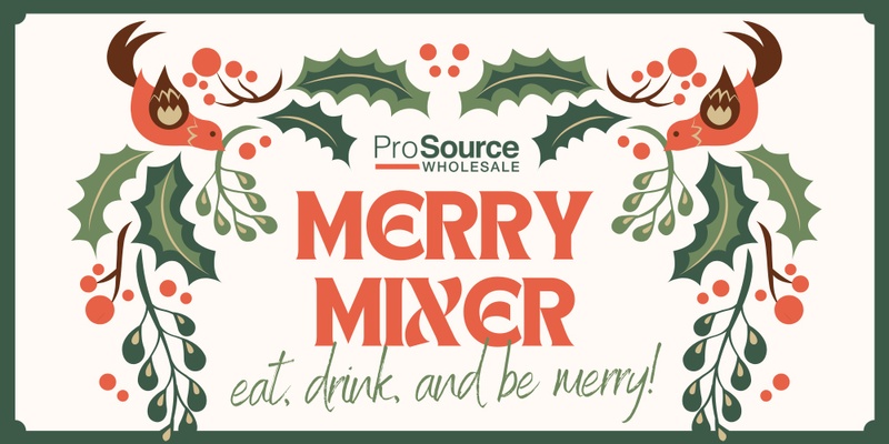 Merry Mixer at ProSource of South Austin