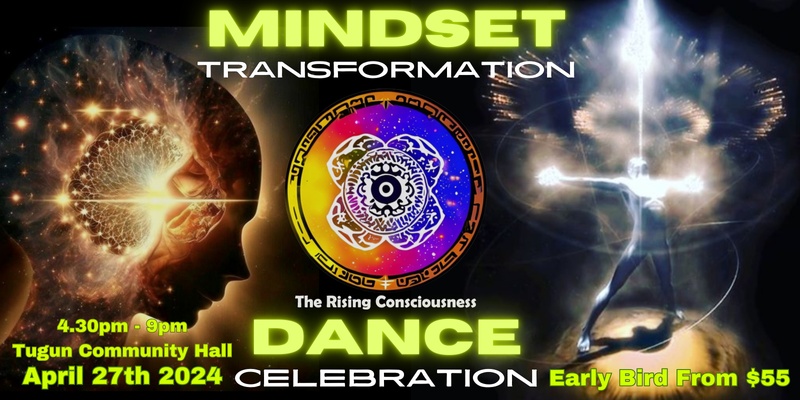 The Rising Consciousness: Mindset Transformation & Dance Celebration