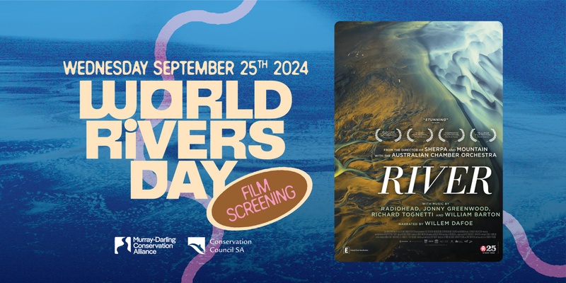 RIVER (2021) 'WORLD RIVERS DAY' FILM SCREENING