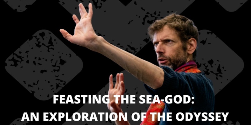 Feasting the Sea-God: An Exploration of The Odyssey